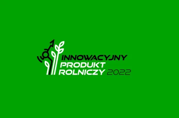 Zagłosuj na produkty VH Polska w konkursie Innowacyjny Produkt Rolniczy 2022